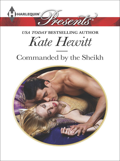 Title details for Commanded by the Sheikh by Kate Hewitt - Wait list